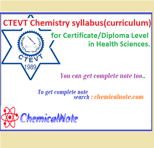CTEVT diploma level chemistry syllabus and complete note